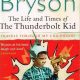 Bill Bryson The Life And Times Of The Thunderbolt Kid