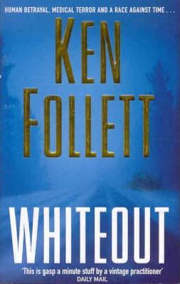 Ken Follet - Whiteout